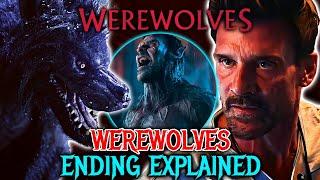 Werewolves (2024) Ending Explained - An Action Werewolf Movie That's Actually Good