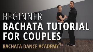 Bachata Tutorial For Couples - Demetrio & Nicole - Bachata Dance Academy