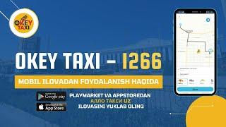 Okey Taxi (1266) - Mobil ilova orqali taksi chaqirish xizmatlari (To'rtko'l)