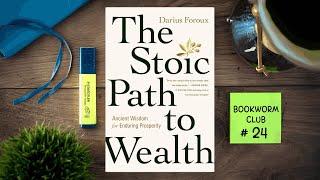 The Stoic Path to Wealth by Darius Foroux Summary Audiobook