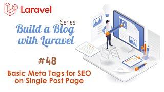 #48. Adding Meta Tags for SEO on Single Post Page