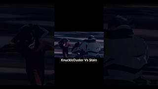 KnuckleDuster Vs Stain #vigilantes #mha #myheroacademia #anime #manga #animation #trending #shorts