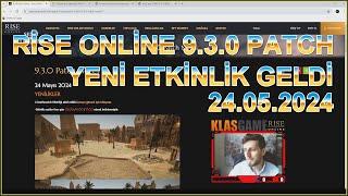 Rise Online 9.3.0 Patch Notları ! YENİ Etkinlik GELDİ ! Detaylar ve Değişiklikler- Sesli Bilgiler TR