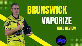 Brunswick Vaporize Bowling Ball Review