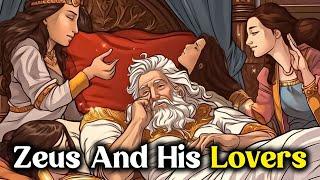 Zeus And His Mistresses: Tales of Love and Betrayal - Greek Mythology