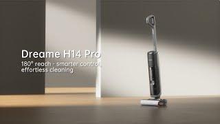 Dreame H14 Pro | 180° Reach - Smarter Control, Effortless Cleaning