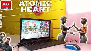 Atomic Heart (AMD A6, Radeon R4 Graphics) Low End Laptop (512MB)