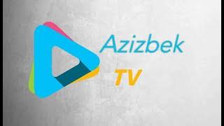 Azizbek TV (Music TEST)