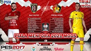 PES 2017 | PIALA MENPORA 2021 | BALI UNITED VS PERSIK KEDIRI GAMEPLAY | TRIAL MODS