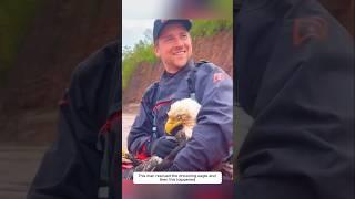 This man rescued the drowning eagle and then this happened