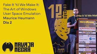 Fake It ‘til We Make It: The Art of Windows User Space Emulation - Maurice Heumann | #NN12ED