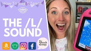 HOW TO TEACH THE "L" SOUND AT HOME: Speedy Speech Therapy - Speech Therapy Activities for Toddlers!