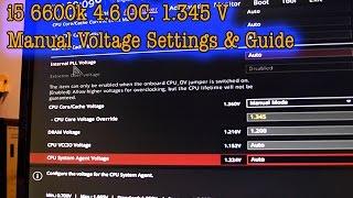 i5 6600k Manual Voltage Settings Stable OC @4.6ghz   1.345V