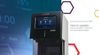 How to operate: Thermo Scientific™ Capit-All™ Flex Automated Decapper