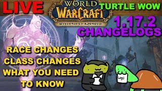 Turtle WoW - 1.17.2 Changelog Review - (With Chapters)