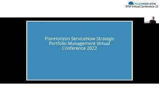 PlanHorizon ServiceNow SPM Virtual Conference 2022