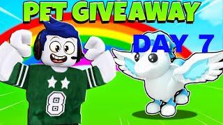 I GAVE AWAY A RARE PET FOR FREE!! DAY 7 Part 2 Adopt me roblox