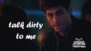 ► Alec Lightwood ► Talk Dirty  {For  †Woebegone Princess†}