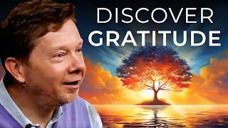 How to Feel Gratitude for the Present Moment | Eckhart Tolle