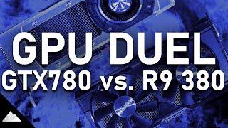 Nvidia GTX 780 vs AMD R9 380 | GPU Duel