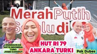 Festival Merah Putih Bersama WNI dari Berbagai Kota Di Turki | Perayaan HUT RI ke 79 di Ankara Turki