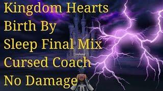 Kingdom Hearts 2.5 - Cursed Coach No Damage/Level 1/Critical Mode