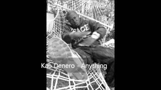 Kao Denero - Anything