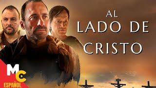 AL LADO DE CRISTO | Película de DRAMA completa en español latino