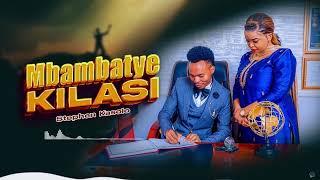 Stephen Kasolo - Mbambatye Kilasi (Official Lyric Video)