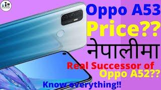 Oppo A53 Price in NepalFull Features Unboxing and Review नेपालीमाReal Successor of Oppo A52??#VTN