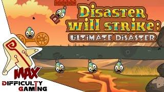 Disaster Will Strike 4: Ultimate Disaster 100% Walkthrough levels 1 - 30