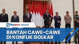 Gejolak Partai Golkar, Jokowi: Kalau Pak Luhut, Bahlil, Bamsoet Punya Keinginan Bukan Urusan Kita