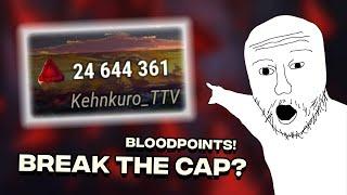 How I have more than 24 million Bloodpoints over the cap (ITS SO SIMPLE)