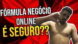 Fórmula Negócio Online é Seguro? Fórmula Negócio Online é confiável? Fórmula Negócio Online funciona