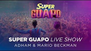 Super Guapo - Adham & Mario Beckman ‍️