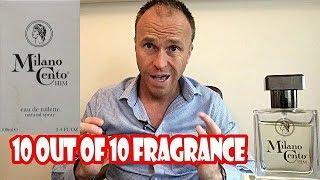 10 out of 10 Fragrances - Milano Cento Him Fragrance Review