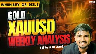 XAUUSD Weekly Analysis | 13th -19th Jan Gold Forecast