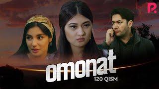 Omonat (o'zbek serial) | Омонат (узбек сериал) 120-qism