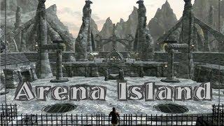 The Elder Scrolls V: Skyrim - Arena Island Mod