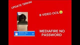 8 VIDEO OCIL VIRAL TERBARU NO PASSWORD!!