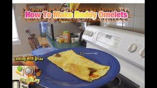 How To Make Daddy Omelets - Cooking With Brian