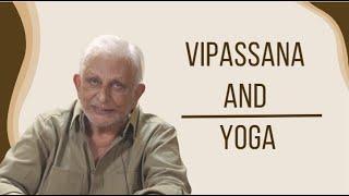 Vipassana and Yoga | Sri M