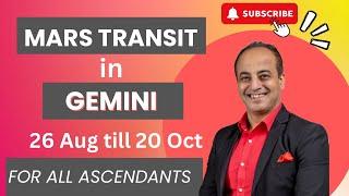 Mars transit in Gemini for all Ascendants 26 Aug till 20 Oct 2024 | Vedic Astrology Predictions