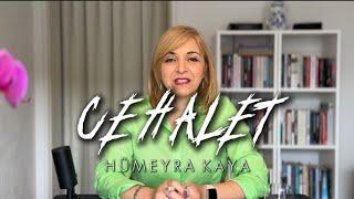 Cehalet - Hümeyra Kaya