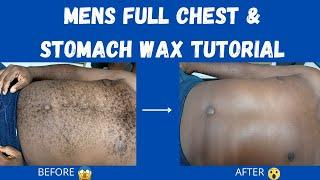 Mens Full Chest & Stomach Wax Tutorial