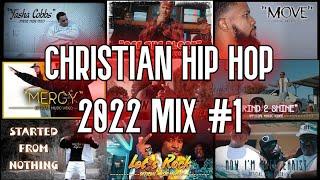 Christian Hip Hop 2022 Mix #1 (NEW Christian Rap)(@ChristianRapz) #ChristianRap #ChristianHipHop