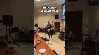 WELCOME TO BREAKDOWNS 101  | METAL IN A LECTURE HALL