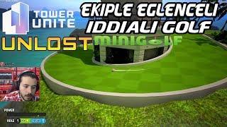 UNLOST EĞLENCELİ İDDİALI GOLF OYUNU TOWER UNİTE OYNUYOR (27.12.2017)