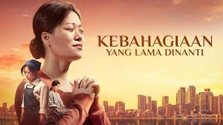 Film Rohani "Kebahagiaan Yang Lama Dinanti" Temukan tempat istirahat jiwa, dan menuai kebahagiaan
