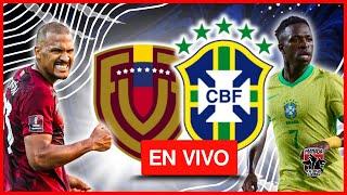 ¡¡¡PARTIDAZO!!!  VENEZUELA vs BRASIL EN VIVO VENEZUELA VS BRASIL / ELIMINATORIAS COPA DEL MUNDO